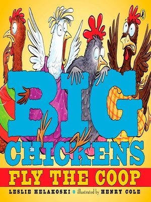 cover image of Big Chickens Fly the Coop